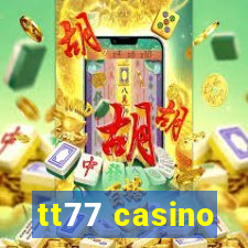 tt77 casino